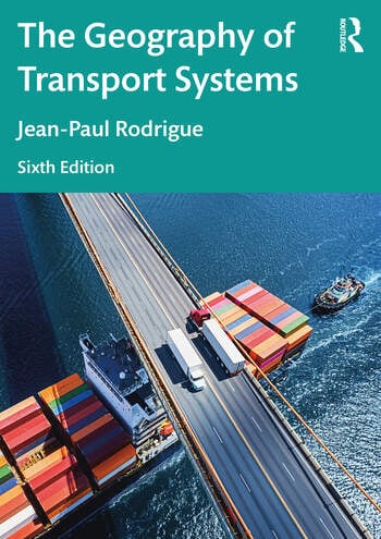 The Geography of Transport Systems, 5th Edition